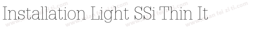 Installation Light SSi Thin Italic字体转换